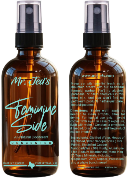 Mr. Jed's Feminine Side Deodorant 4 oz.